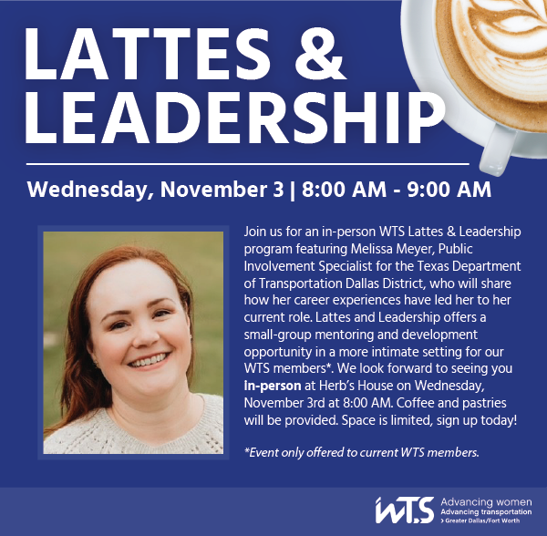 Lattes & Leadership *For Current Members* WTS